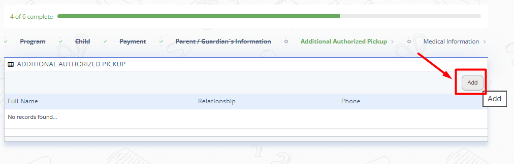 Fig. 11. Parent Sign Up Step 6: Additional Authorized Pickup
